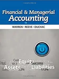 Financial And Managerial Accounting 12 Edition Answers Kindle Editon