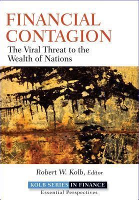 Financial Contagion The Viral Threat to the Wealth of Nations Kindle Editon