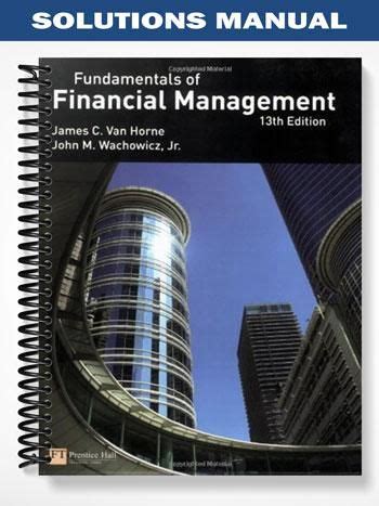 Financial Management 13th Case Study With Solution 2 PDF