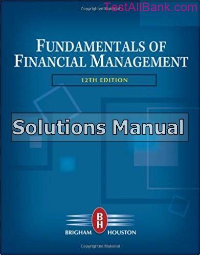 Financial Management Brigham 12th Edition Solutions Reader