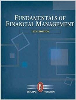 Financial Management Fundamentals 12th Edition Solution Manual Reader