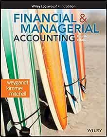 Financial Managerial Accounting 4th Edition Solutions Kindle Editon