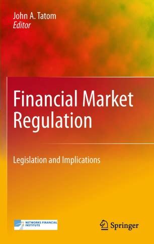 Financial Market Regulation Legislation and Implications 1st Edition Epub