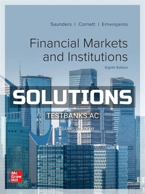 Financial Markets Institutions Solutions Manual Reader