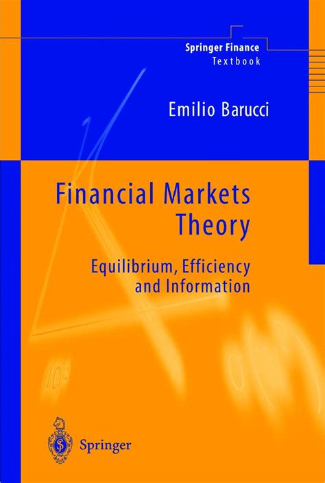 Financial Markets Theory Equilibrium, Efficiency and Information 1st Edition Reader