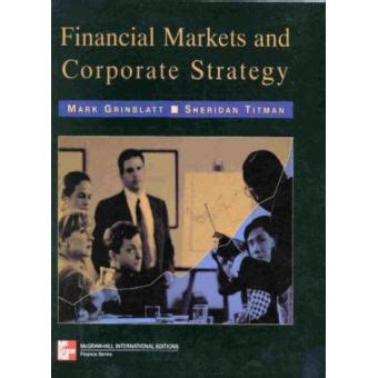 Financial Markets and Corporate Strategy International Edition Kindle Editon