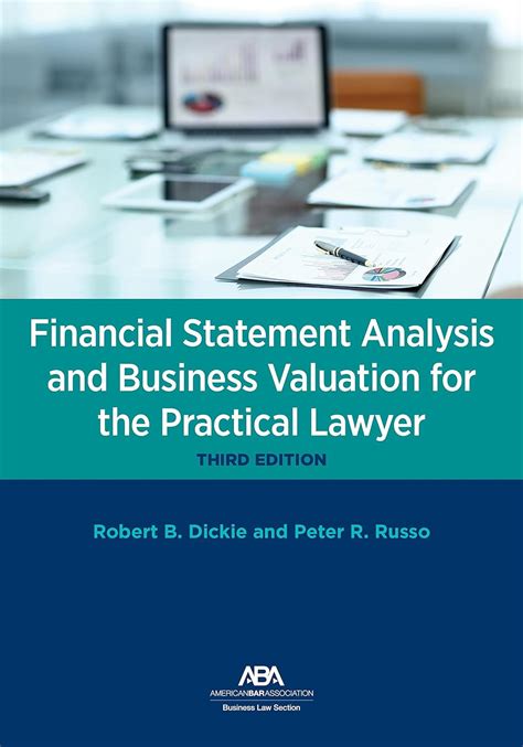 Financial Statement Analysis and Business Valuation for the Practical Lawyer Ebook PDF