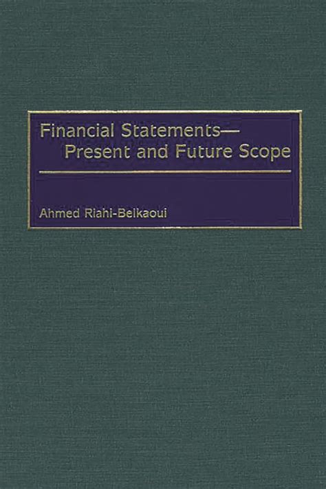 Financial Statements -- Present and Future Scope Doc