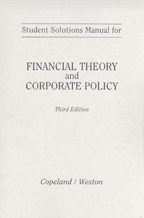 Financial Theory And Corporate Policy Student Solutions Doc