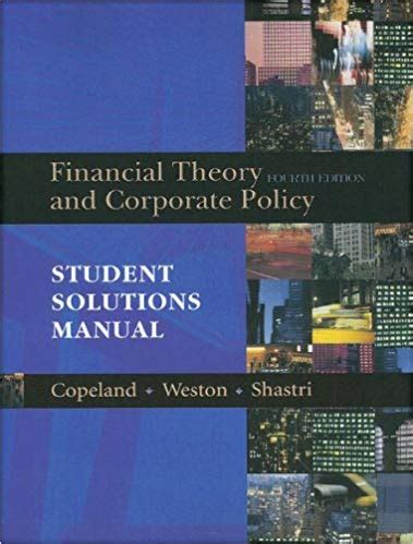 Financial Theory Copeland Weston Solutions Reader