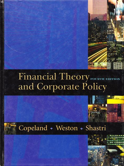 Financial Theory and Corporate Policy (4 edition) by Copeland pdf Kindle Editon