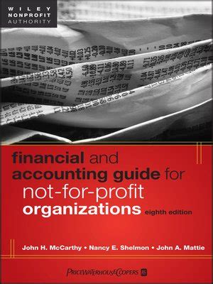 Financial and Accounting Guide for Not-for-Profit Organizations From Distortion- to Information-Bas Kindle Editon