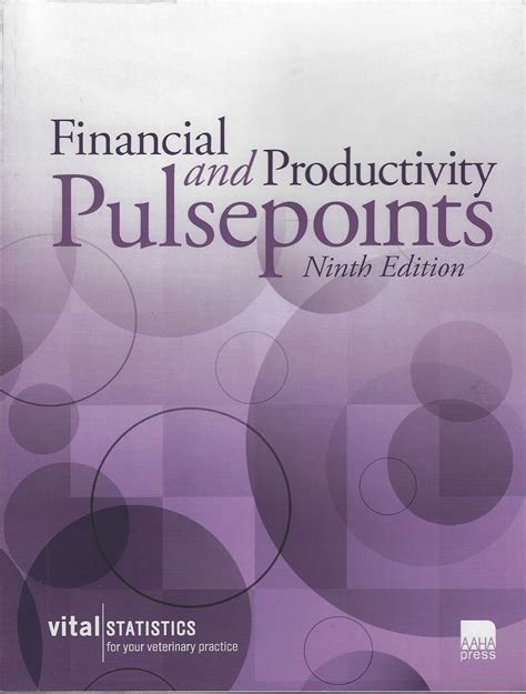 Financial and Productivity Pulsepoints A Comprehensive Survey and Analysis of Benchmark Performance Doc