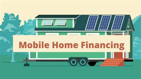 Financing Your Dream Mobile Home: The Ultimate Guide