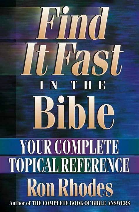 Find It Fast in the Bible Your Complete Topical Reference Doc