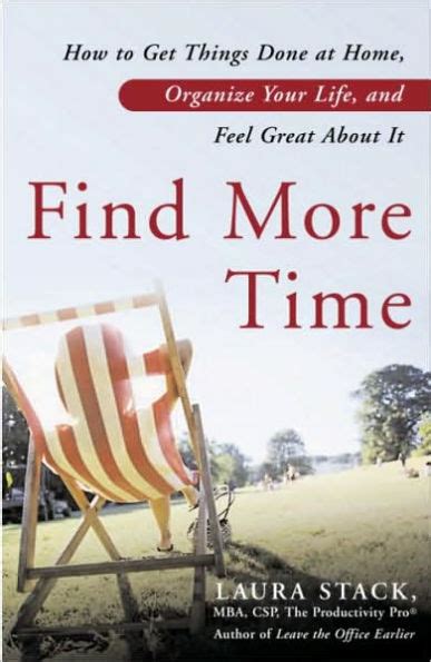 Find More Time How to Get Things Done at Home Organize Your Life and Feel Great About It Epub