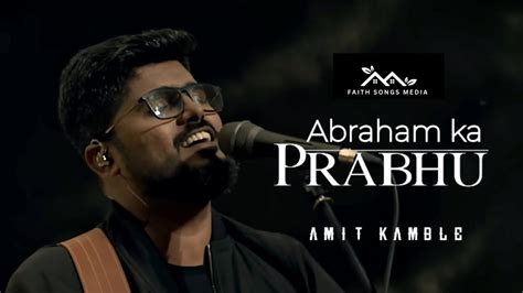 Find Strength in Faith: Unveiling the "Abraham Ka Prabhu" Lyrics