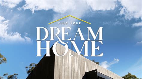 Find Your Dream Home Today