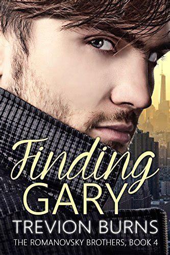 Finding Gary The Romanovsky Brothers Book 4 Reader
