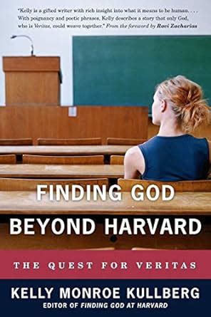 Finding God Beyond Harvard: The Quest for Veritas (Veritas Forum Books) Reader