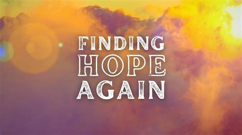 Finding Hope Again Reader