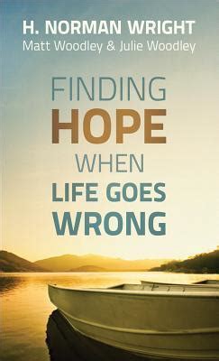 Finding Hope When Life Goes Wrong Kindle Editon