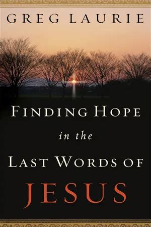 Finding Hope in the Last Words of Jesus PDF