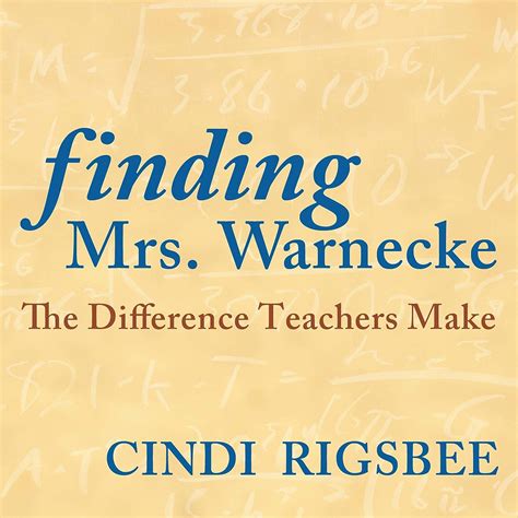 Finding Mrs Warnecke The Difference Teachers Make Reader