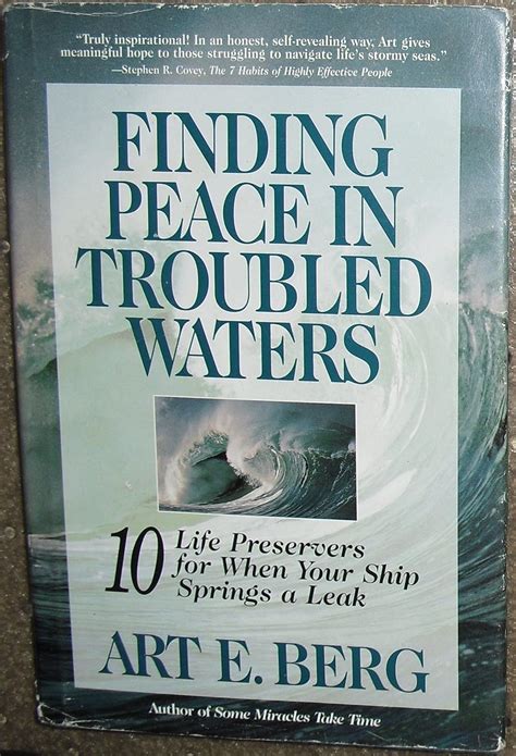 Finding Peace in Troubled Waters Ten Life Preservers for When Your Ship Springs a Leak Ebook Reader