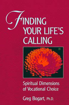 Finding Your Lifes Calling: Spiritual Dimensions of Vocational Choice Ebook Kindle Editon