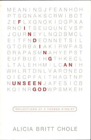 Finding an Unseen God Reflections of a Former Atheist Kindle Editon