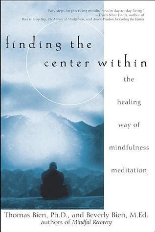 Finding the Center Within: The Healing Way of Mindfulness Meditation Kindle Editon