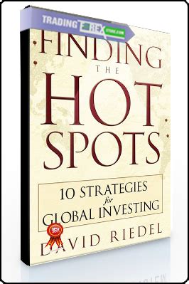 Finding the Hot Spots 10 Strategies for Global Investing Kindle Editon