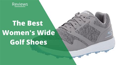 Finding the Perfect Fit: A Comprehensive Guide to Women's Wide Golf Shoes