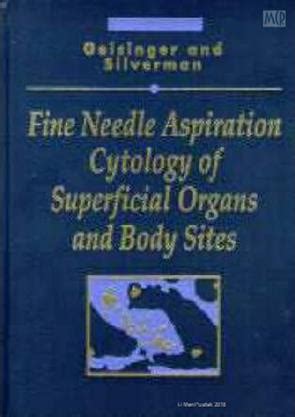 Fine Needle Aspiration Cytology of Superficial Organs and Body Sites Reader