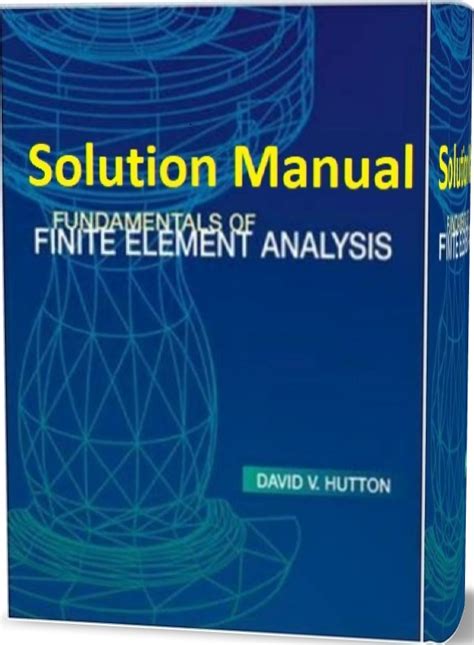 Finite Element Analysis Hutton Solution Manual Doc