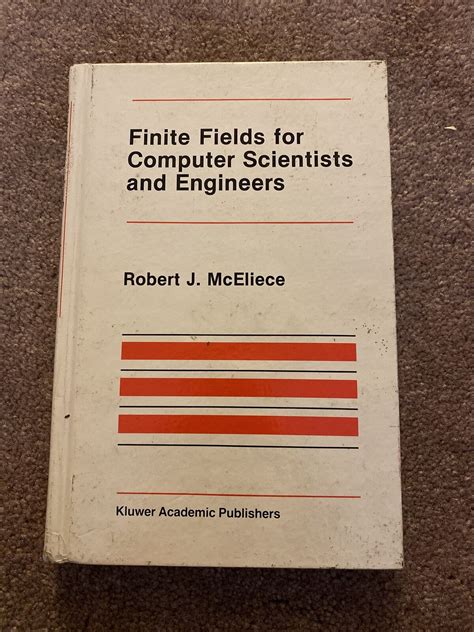 Finite Fields for Computer Scientists and Engineers 1st Edition Reader