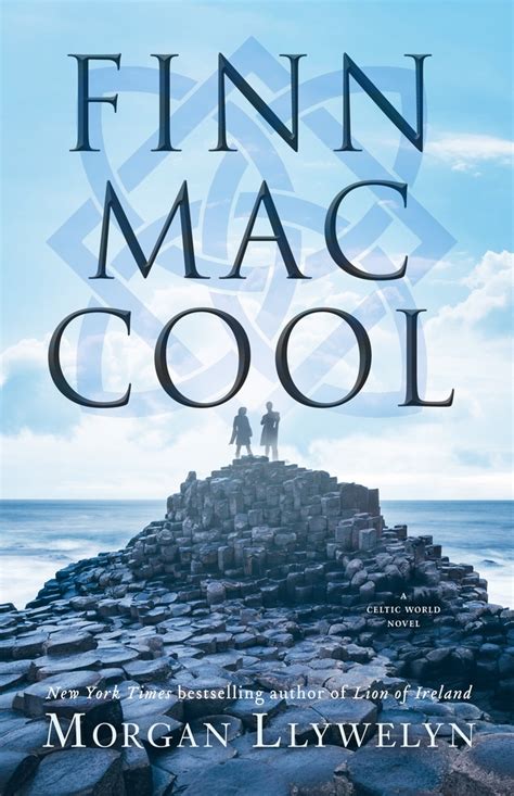Finn Mac Cool Celtic World of Morgan Llywelyn Kindle Editon