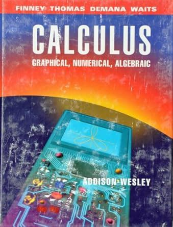 Finney Thomas Demana Waits Calculus Solutions Kindle Editon