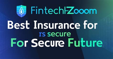 FintechZoom's Top 10 Best Insurance Products