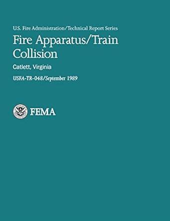 Fire Apparatus/Train Collision- Catlett Kindle Editon