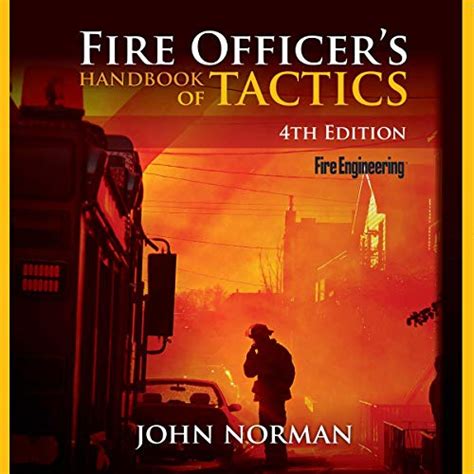 Fire Officer's Handbook of Tactics 4 Edition Kindle Editon