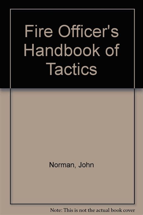 Fire Officer s Handbook of Tactics Study Guide Epub