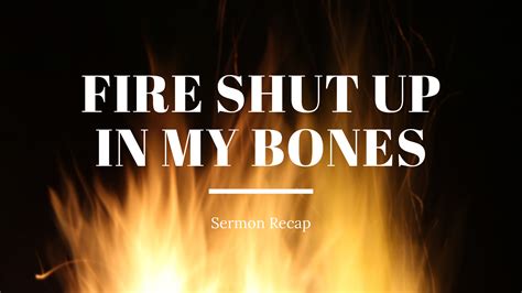 Fire Shut Up in My Bones Reader