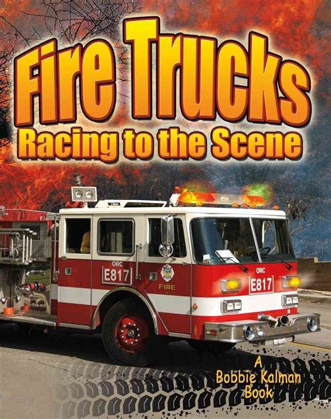 Fire Trucks: Racing to the Scene (Vehicles on the Move) Epub