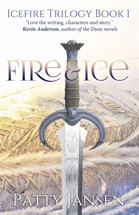 Fire and Ice Icefire Trilogy book 1 Volume 1 Kindle Editon