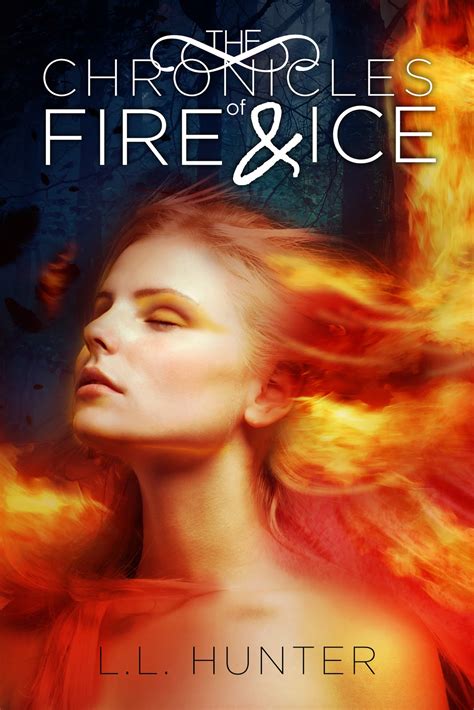 Fire and Ice The Chronicles of Light and Darkness Book 3