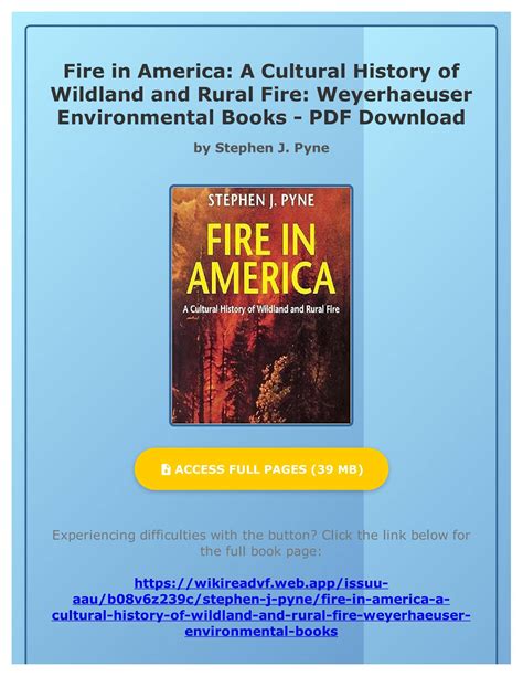 Fire in America: A Cultural History of Wildland and Rural Fire (Weyerhaeuser Environmental Book.) Reader