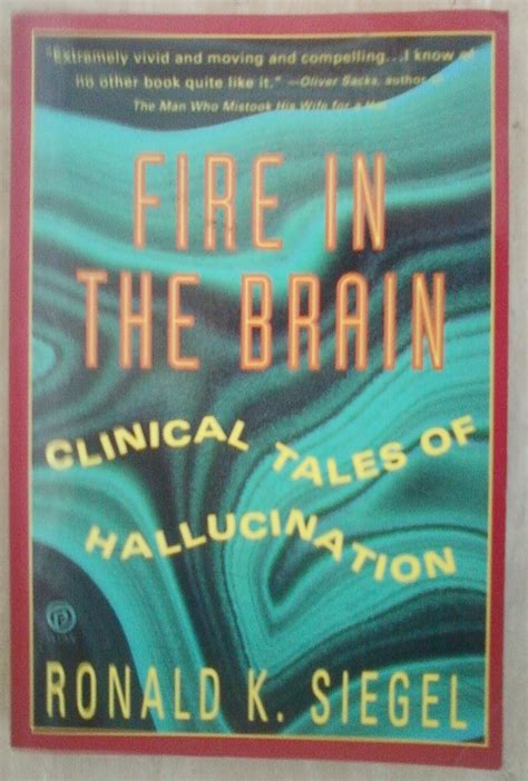 Fire in the Brain Clinical Tales of Hallucination Ebook Reader