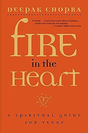 Fire in the Heart A Spiritual Guide for Teens Reader